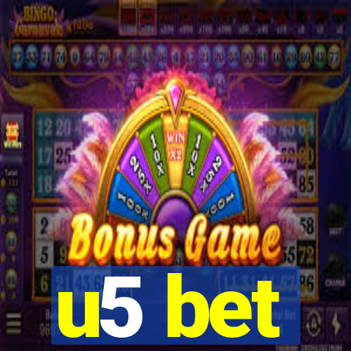 u5 bet